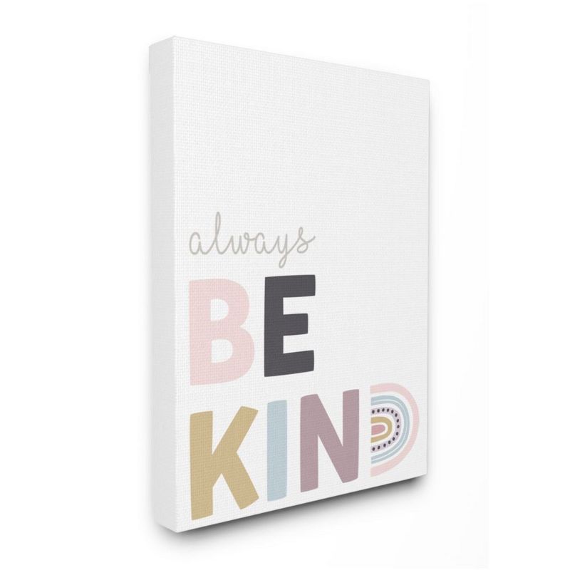 Stupell Industries Always Be Kind Phrase Playful Rainbow Typography, 1 of 6