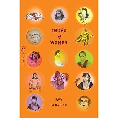 Index of Women - (Penguin Poets) by  Amy Gerstler (Paperback)