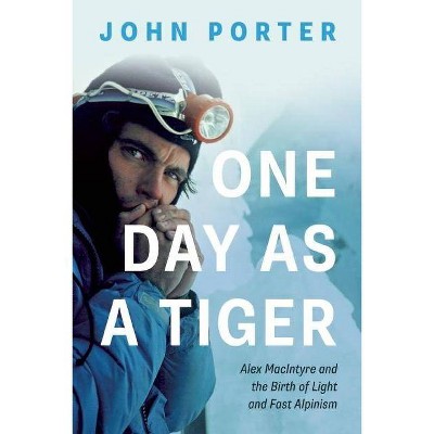 One Day as a Tiger - by  John Porter (Paperback)