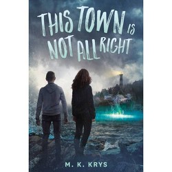 This Town Is a Nightmare by M.K. Krys