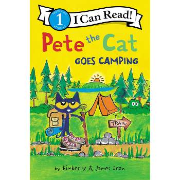 Pete the Cat Goes Camping -  (I Can Read. Level 1) by James Dean (Paperback)