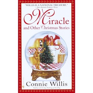 Miracle and Other Christmas Stories - by  Connie Willis (Paperback) - 1 of 1