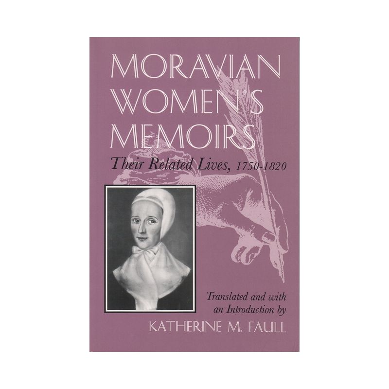 Moravian Women's Memoirs - (Women and Gender in Religion), 1 of 2