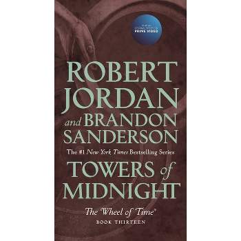 Towers of Midnight - (Wheel of Time) by  Robert Jordan & Brandon Sanderson (Paperback)