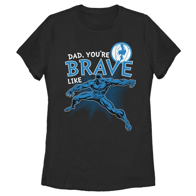 Women's Marvel Dad You're Brave Like Black Panther T-Shirt, 1 of 5