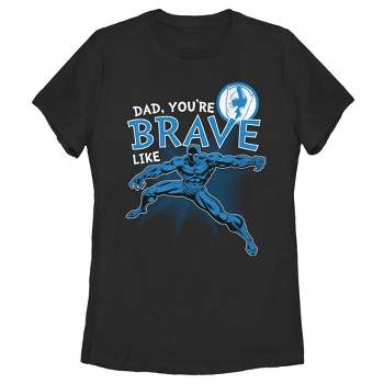 Women's Marvel Dad You're Brave Like Black Panther T-Shirt