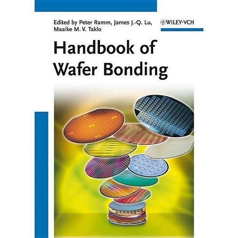 Handbook Of Wafer Bonding - By Peter Ramm & James Jian-qiang Lu ...