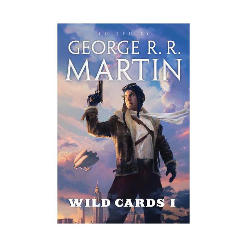 Wild Cards I - by  George R R Martin & Wild Cards Trust (Paperback), 1 of 2
