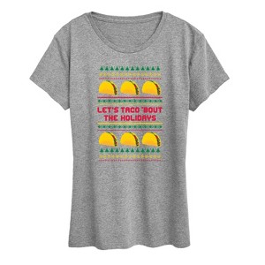 Women's - Instant Message - Lets Taco Bout The Holidays Short Sleeve Graphic T-Shirt - 1 of 4