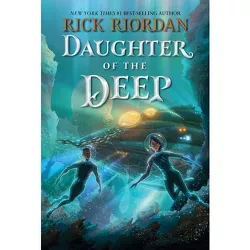 Daughter of the Deep - by Rick Riordan (Hardcover)