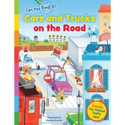 Can You Find It? Cars and Trucks on the Road - by  Little Genius Books (Board Book)