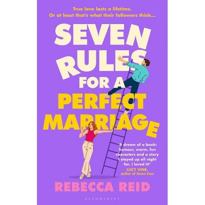 Seven Rules for a Perfect Marriage - by  Rebecca Reid (Paperback)