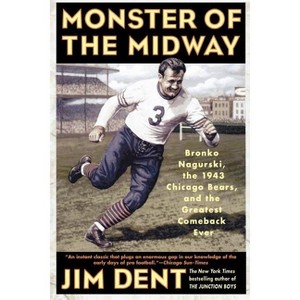 Monster of the Midway - by  Jim Dent (Paperback) - 1 of 1