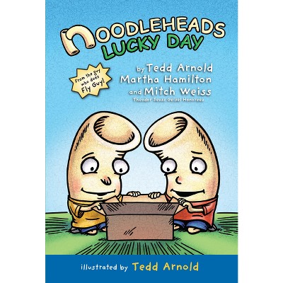Noodleheads Lucky Day - by Tedd Arnold & Martha Hamilton & Mitch Weiss