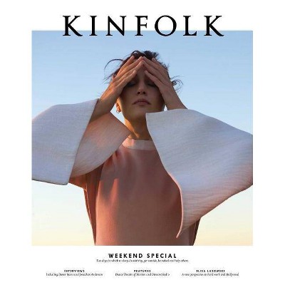 Kinfolk Volume 23 - by  Various (Paperback)