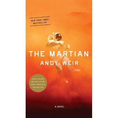 The Martian - by  Andy Weir (Paperback)