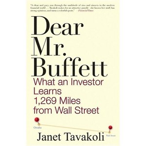 Dear Mr. Buffett P - by  Janet M Tavakoli (Paperback) - 1 of 1