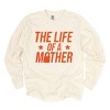 The Life Of A Mother Glitter - Womens Garment Dyed Long Sleeve - 2 of 3