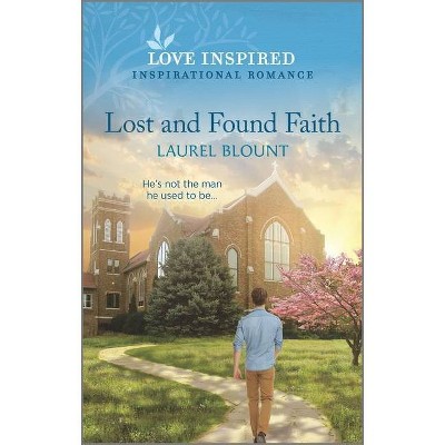 Lost and Found Faith - by  Laurel Blount (Paperback)