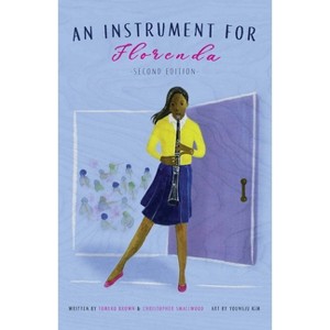 An Instrument for Florenda Second Edition - 2nd Edition by  Tomeko Brown & Christopher Smallwood (Paperback) - 1 of 1