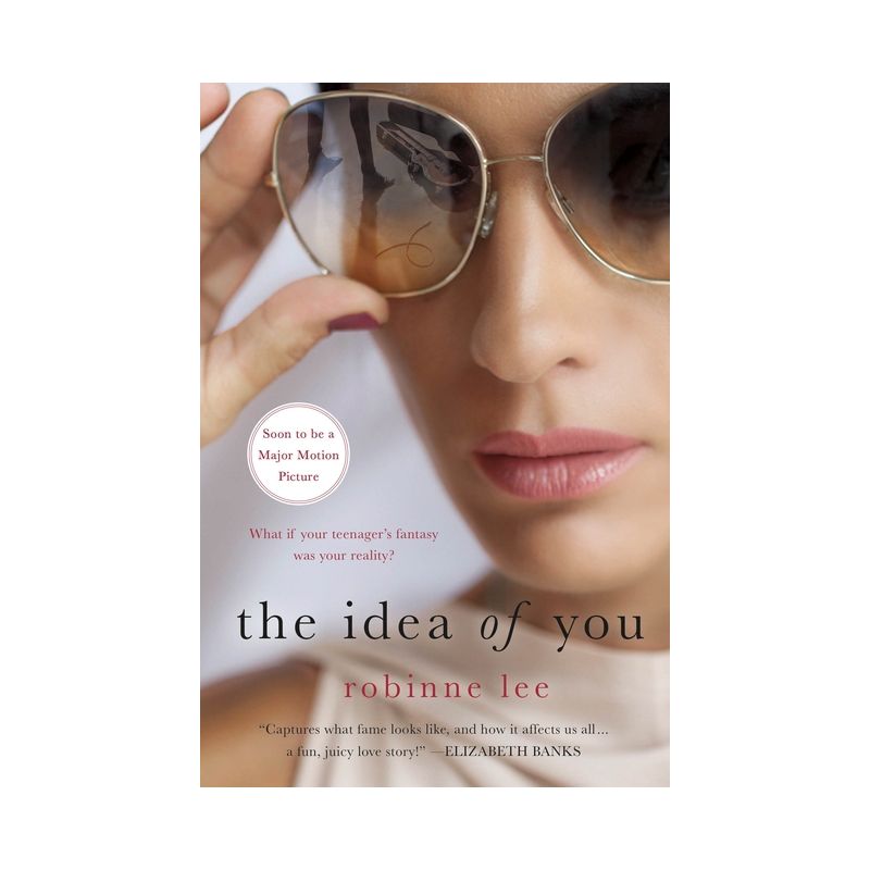 The Idea of You - by  Robinne Lee (Paperback), 1 of 2