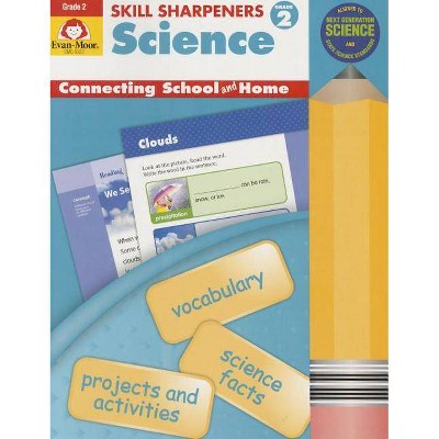 Skill Sharpeners Science, Grade 2 - by  Evan-Moor Educational Publishers (Paperback)