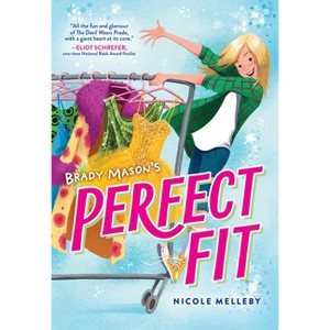 Brady Mason's Perfect Fit - by  Nicole Melleby (Hardcover) - 1 of 1