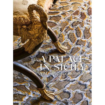 A Palace in Sicily - by  Jean-Louis Remilleux (Hardcover)