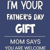 Junior's Design By Humans I'm Your Father's Day Gift You Are Welcome By sukhendu12 T-Shirt - 2 of 2