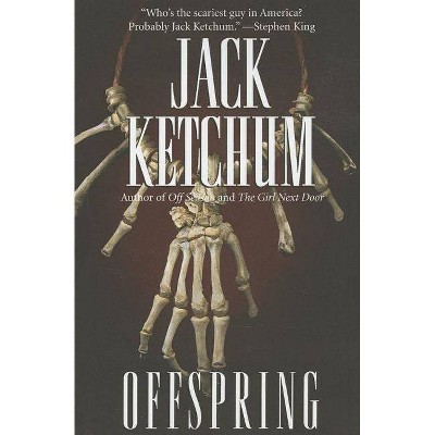 Offspring - by  Jack Ketchum (Paperback)