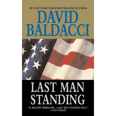 Last Man Standing - by  David Baldacci (Paperback)