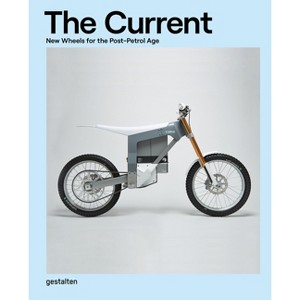 The Current - by  Gestalten (Hardcover) - 1 of 1