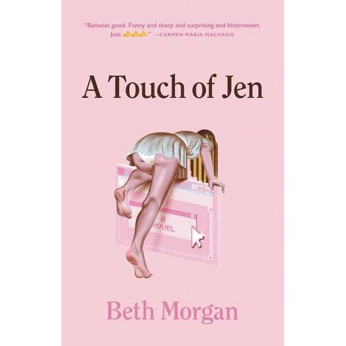 A Touch of Jen - by  Beth Morgan (Hardcover) - image 1 of 1