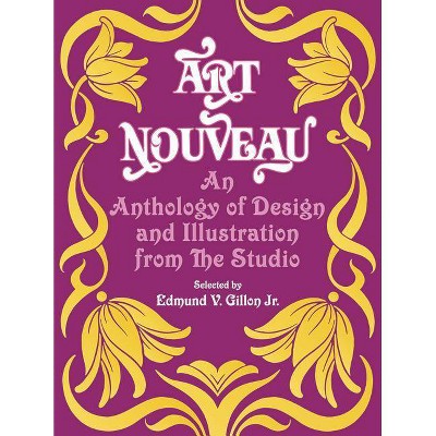 Art Nouveau - (Dover Pictorial Archive) by  Edmund V Gillon (Paperback)