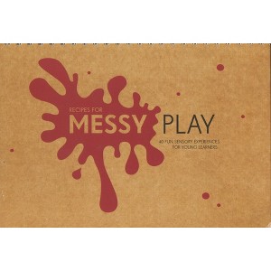 Recipes for Messy Play - by  Cathy Sheppard (Spiral Bound) - 1 of 1
