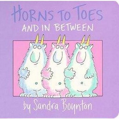 Horns to Toes - (Boynton on Board) by  Sandra Boynton (Board Book)