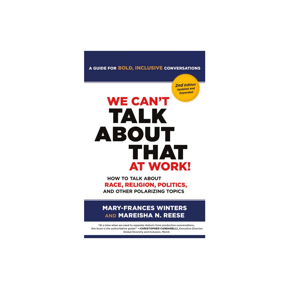 We Cant Talk about That at Work! Second Edition - by Mary-Frances Winters & Mareisha Reese (Paperback)