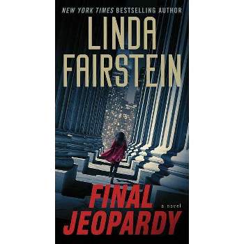 Final Jeopardy - (Alexandra Cooper Mysteries) by  Linda Fairstein (Paperback)