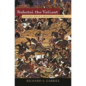 Subotai the Valiant - by  Richard A Gabriel (Hardcover) - 1 of 1