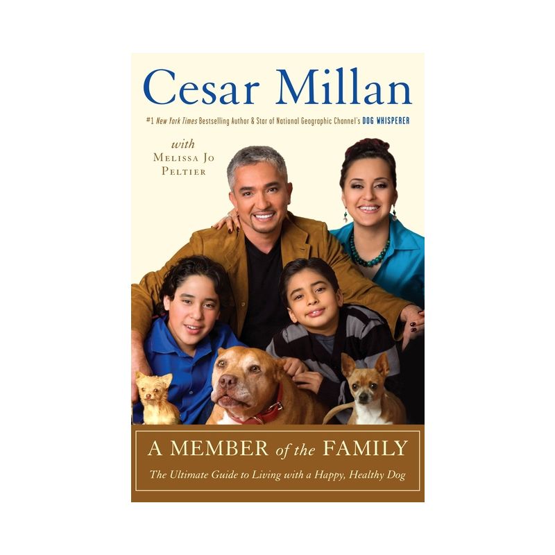 A Member of the Family - by  Cesar Millan (Paperback), 1 of 2