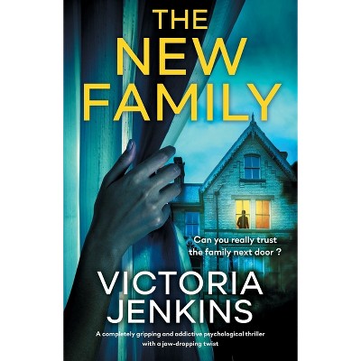 The New Family - by  Victoria Jenkins (Paperback)