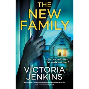 The New Family - by  Victoria Jenkins (Paperback) - 1 of 1