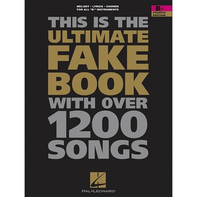 Hal Leonard The Ultimate Fake Book with Over 1,200 Songs B-Flat Instruments, Foruth Edition