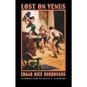 Lost on Venus - (Bison Frontiers of Imagination) by  Edgar Rice Burroughs (Paperback) - 1 of 1