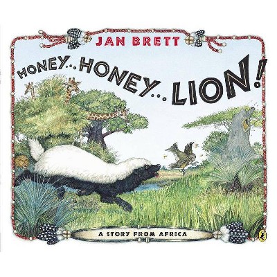 Honey...Honey...Lion! - by  Jan Brett (Paperback)