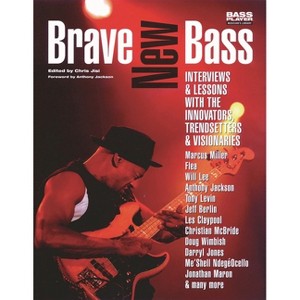 Brave New Bass - by  Chris Jisi (Paperback) - 1 of 1
