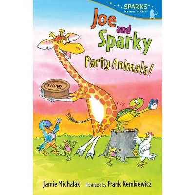 Joe and Sparky, Party Animals! - (Candlewick Sparks) by  Jamie Michalak (Paperback)