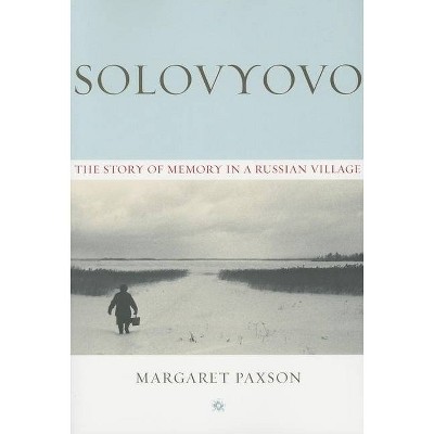 Solovyovo - by  Margaret Paxson (Paperback)