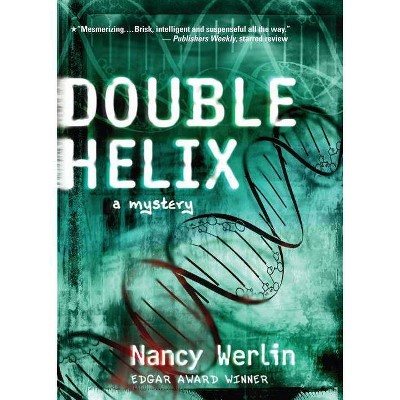 Double Helix - (Puffin Sleuth Novels) by  Nancy Werlin (Paperback)