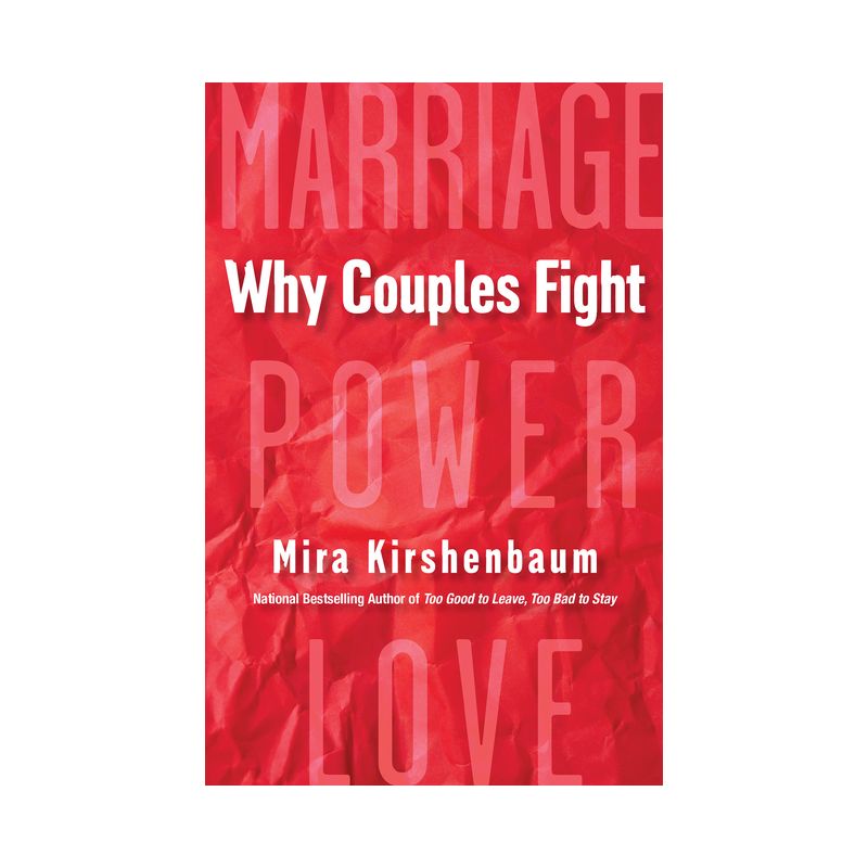 Why Couples Fight - by Mira Kirshenbaum (Paperback), 1 of 2